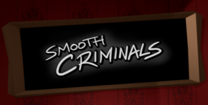 Smooth Criminals Title Screen